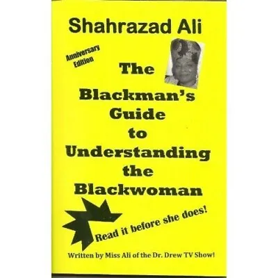 The Blackman's Guide To Understanding The Blackwoman • $25