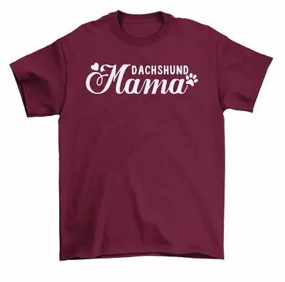 Dachshund Mama Dog Mom Gift T-Shirt Women Unisex • $15.99