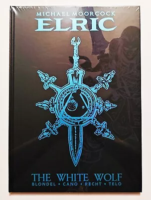 Michael Moorcock's Elric Vol 3 The White Wolf Deluxe Edition OS HC Hardcover NEW • $26.88