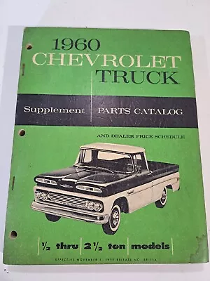 GM Supplement Parts Catalog 1960 Chevrolet 1/2 Thru 2-1/2 Ton Pickup Trucks • $50