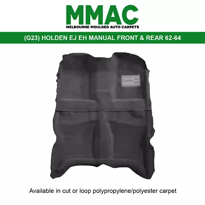 Moulded Car Carpet Fits (g23) Holden Ej Eh (manual) Front & Rear 62-64 • $165