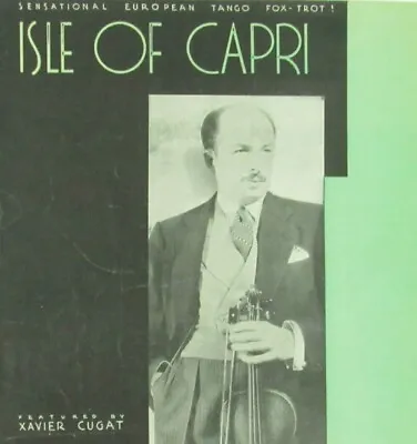 $2.99 • Buy Isle Of Capri Sheet Music Xavier Cugat Will Grosz Jimmy Kennedy CLEARANCE SALE