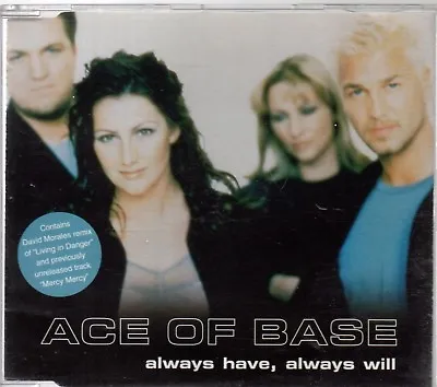 ACE OF BASE - ALWAYS HAVE ALWAYS WILL Cd1 (3 Track CD Single) • £2.47