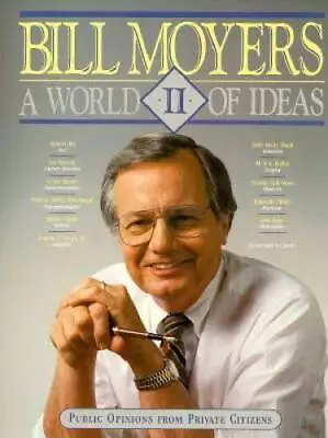 A World Of Ideas II - Paperback By Moyers Bill - ACCEPTABLE • $3.91