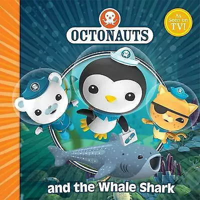 Simon & Schuster UK : The Octonauts And The Whale Shark FREE Shipping Save £s • £4.10