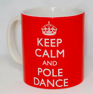 Keep Calm & Pole Dance Mug Can Personalise Great Dancing Dancer Lap Fitness Gift • £10.99