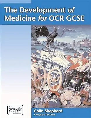 The Development Of Medicine For OCR GCSE: Medicine Through Time For OCR GCSE Lo • £3.03