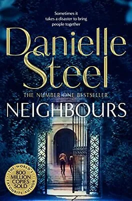 Neighbours By Danielle Steel. 9781529021424 • £2.51