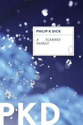 A Scanner Darkly By Philip K Dick: New • $19.23