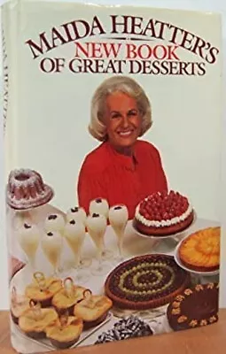 Maida Heatter's New Book Of Great Desserts Hardcover Maida Heatte • $6.03