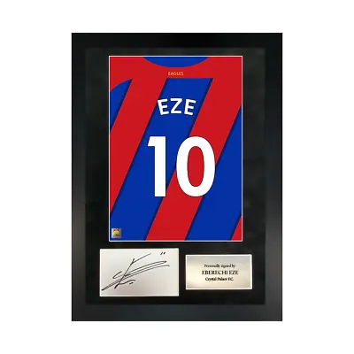 £124.99 • Buy Authentic Hand-signed A3 Frame Eberechi Eze Crystal Palace Shirt Poster W/COA