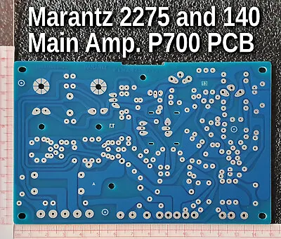 1x Marantz 2275 Marantz 140 Main Amp P700 PCB Replica Part № YD2917003-5 • $21