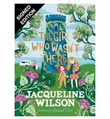 SIGNED Jacqueline Wilson Book The Girl Who Wasn't There First Edition & COA • £44.99