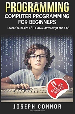 £8.66 • Buy Programming: Computer Programming For Beginners: Learn The Basics Of HTML5, Java