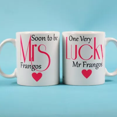 Personalised Engagement Mugs Soon To Be Mrs Very Lucky Mr Mugs Couples Mug Set • £15.95