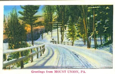 Mount Union PA A Scenic 1939 Winter Country Road Greetings From Mount Union • $11.88