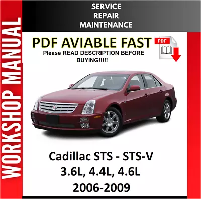 Cadillac Sts Sts-v 2006 2007 2008 2009 Service Repair Workshop Manual • $8.99