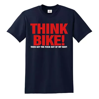 Think Bike Funny T Shirt Motorcycle Biker Birthday Present Gift Dad Xmas Top Tee • £11.95