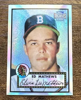 2001 Topps Archives Reserve Ed Mathews 1952 Reprint Refractor #48 Braves RC SP • $4.70