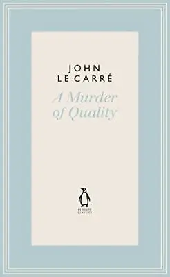 £12.49 • Buy A Murder Of Quality (The Penguin John Le Carre Hardback Col... By Carre, John Le