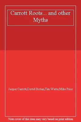 £2.27 • Buy Carrott Roots... And Other Myths By Jasper Carrott,David Stotan,Tim Watts,Mike