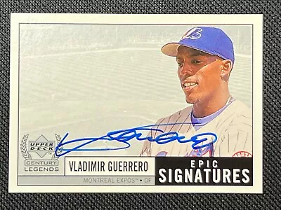 1999 Upper Deck Century Legends Epic Signatures #VG Vladimir Guerrero Auto • $31.99