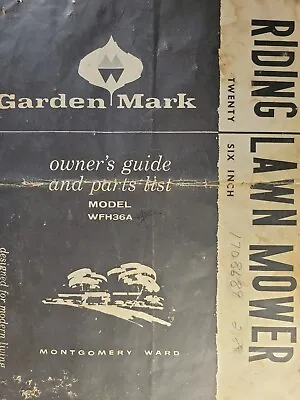 Montgomery Ward Garden Mark WFH36A Rider Lawn Mower Tractor Owner & Parts Manual • $52.99