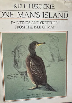 £8.95 • Buy One Man's Island Paintings & Sketches From The Isle Of May By Keith Brockie