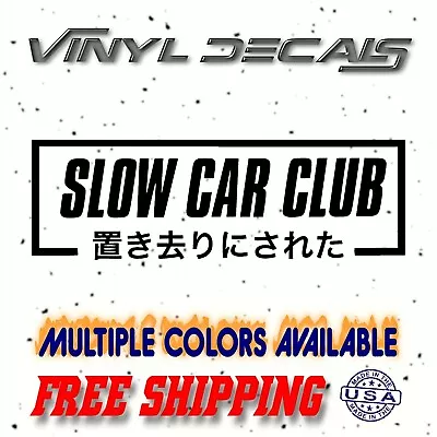 Box Slow Car Club Vinyl Sticker Decal / Car Truck Window Jdm Text Drift Illest • $4.24