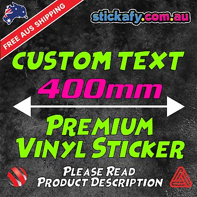 400mm CUSTOM STICKER - Vinyl Text Lettering Decal Name Shop Car Window Van Fun • $8.79
