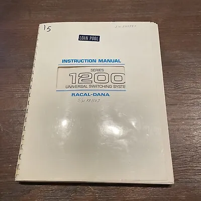 Racal-Dana Series 1200 Universal Switching System Instruction Manual 1980 • $15.77