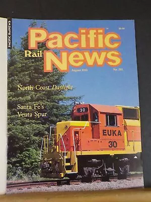 Pacific Rail News #261 1985 August North Coast Daylight Santa Fe Venta Spur • $5