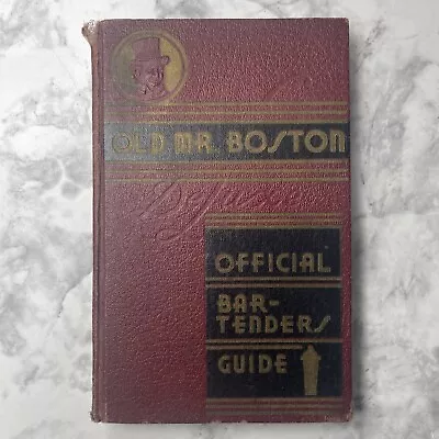 OLD MR BOSTON Deluxe Official Bartender's Guide 1936 3rd Printing • $40