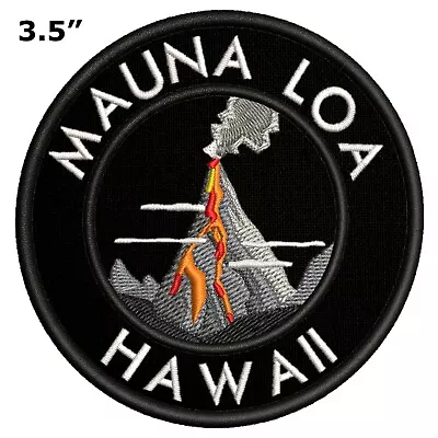 Mauna Loa Volcano Hawaii Embroidered Patch Iron / Sew-On Souvenir Gear Applique • $3.99