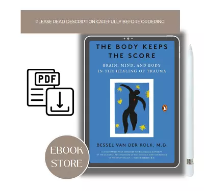 The Body Keeps The Score: Brain Mind And Body In The Healing Bessel Van Der • $7.98