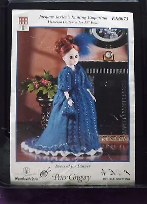 Jacquay Yaxley's EX 0073  Knitting Pattern For Victorian Costume For 15  Doll • £4.99
