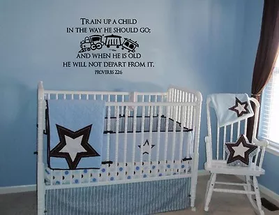 Train Up A Child Proverbs 22:6 Vinyl Wall Decal Quote Religious Nursery Decor • $12.11