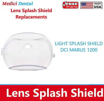 Dental Lens Replacement PREMIUM LIGHT SPLASH SHIELDS For DCI/Marus1200 Plastic • $31.95