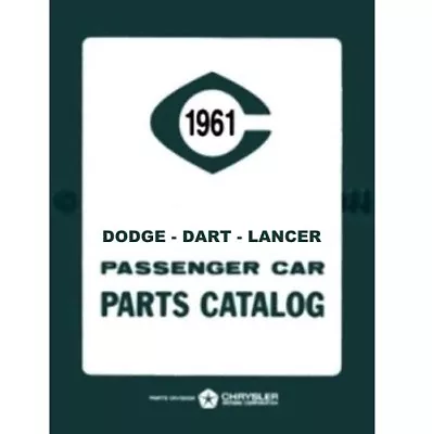 Illustrated MoPar Parts Manual For 1961 Dodge Passenger Cars • $81.88