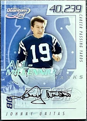 2001 Quantum Leaf Johnny Unitas Auto 019/100 Jersey Number Auto Colts NFL HOF • $1150