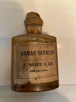 Vintage Glass Bottle Of Damar Varnish By F. Weber & Co. • $12.50