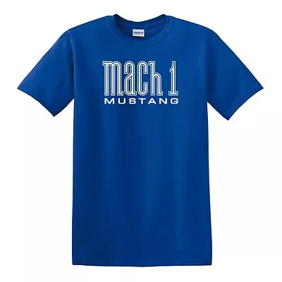 Mustang MACH 1 T-shirt - SM To 6XL - Ford Mustang • $13.95