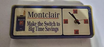 Vintage MONTCLAIR Cigarettes  Make The Switch To Big Time Savings  Clock WORKS  • $8.50