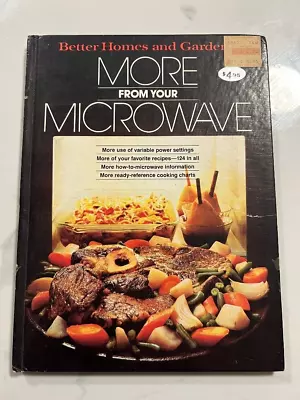 Better Homes And Gardens More From Your Microwave Hardcover 1980 • $5