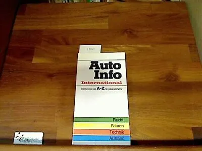 Auto Info International. Information Von A-Z Für Jeden Autofahrer. Recht Fahren  • £8.34