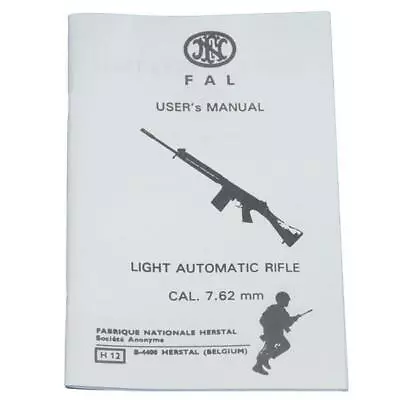 FAL User's Manual Light Automatic Rifle Cal. 7.62 Mm User Guide • $6.99