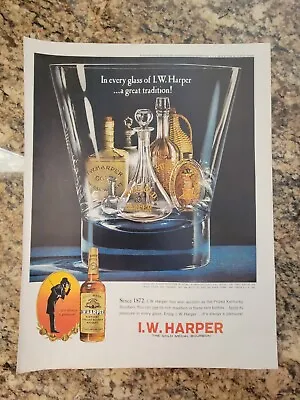 I.W. HARPER Bourbon Ad - In Every Glass Of I.W. HARPER... A Great Tradition! • $1.50