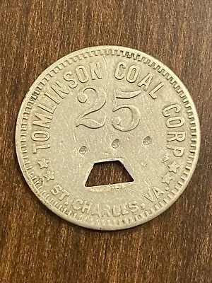$89.99 • Buy St. Charles, VA Virginia Coal Scrip Token - Tomlinson Coal - 25 Cent - R7