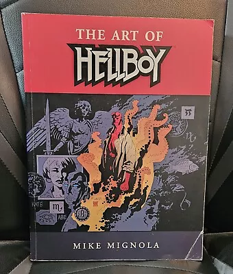 HELLBOY: THE ART OF HELLBOY By Mike Mignola • $39.95