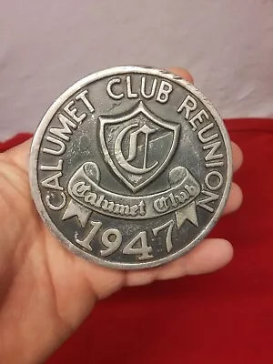 Vintage 1947 Calumet Club Reunion Solid Aluminum Paperweight Fraternal  • $39.99